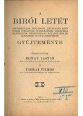 Rónay László,Tordai Vilmos - A birói letét intézményére vonatkozó... intézkedések,... rendeletek... gyűjteménye