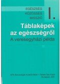 Susánszky Éva,Szántó Zsuzsanna - Táblaképek az egészségről