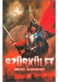 Dmitry GLUKHOVSKY - Szürkület (dedikált)
