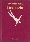 Kolozsi Béla - Deviancia