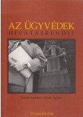 Utasi Ágnes - Az ügyvédek hivatásrendje