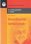 Pongrácz Tiborné - Gondozási ismeretek