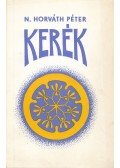 N. Horváth Péter - Kerék
