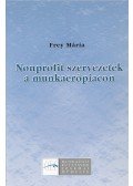 Frey Mária - Nonprofit szervezetek a munkaerőpiacon
