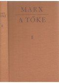 Marx Károly - A tőke II.