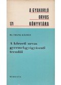 Frank Kálmán - A körzeti orvos gyermekgyógyászati teendői