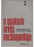 Trencséni Tibor - A gyakorló orvos enciklopédiája II.
