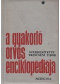 Trencséni Tibor - A gyakorló orvos enciklopédiája I.