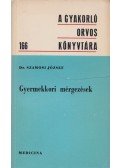 Szamosi József - Gyermekkori mérgezések
