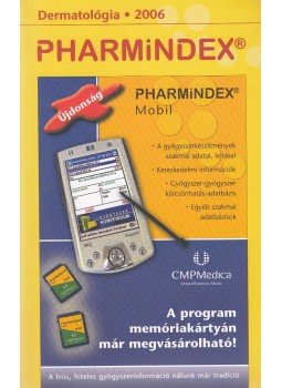 Batta Ildikó, Bíró Orsolya, Elek Csaba - Pharmindex zsebkönyv 2006 Batta Ildikó, Bíró Orsolya, Elek Csaba - Pharmindex zsebkönyv 2006, 2006 antikvár könyv