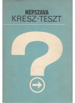 Müller Róbert, Troszt László - Népszava Kresz-teszt, Budapest 1975 antikvár könyv