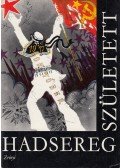 Havas Ervin,E. Fehér Pál - Hadsereg született