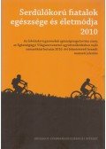 Németh Ágnes - Serdülőkorú fiatalok egészsége és életmódja 2010