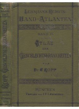Dr. Karl Kopp - Atlas der Geschlechtskrankheiten, München 1894 antikvár könyv