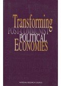 Joan M. Nelson,Charles Tilly,Lee Walker - Transforming Post-Communist Political Economies