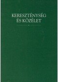 Bagdy Gábor,Gyorgyevics Miklós,Mészáros József - Kereszténység és közélet