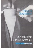 Szalai Erzsébet - Az elitek átváltozása