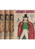 Allen, Hervey - Anthony Adverse I-III.