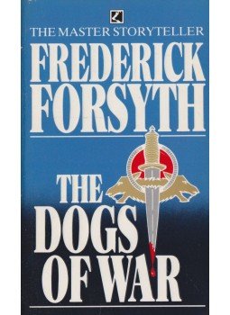 Frederick Forsyth - The Dogs of War Frederick Forsyth - The Dogs of War, 1990 antikvár könyv
