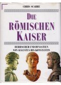 Chris Scarre - Die römischen Kaiser