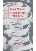 Szabó Márton - Diszkurzív térben