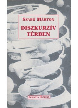 Szabó Márton - Diszkurzív térben Szabó Márton - Diszkurzív térben, Budapest 1998 antikvár könyv