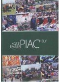 Czakó Ágnes,Giczi Johanna,Sik Endre - Piachely, KGST piac, Emberpiac