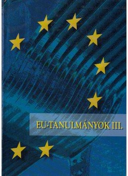 Inotai András - EU-tanulmányok III. Inotai András - EU-tanulmányok III., Budapest 0 antikvár könyv