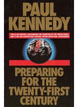Kennedy, Paul - Preparing for the Twenty-first Century Kennedy, Paul - Preparing for the Twenty-first Century, 1994 antikvár könyv