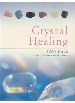 Judy Hall - Crystal Healing Judy Hall - Crystal Healing, London 2005 antikvár könyv