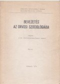 Dr. Molnár László,Dr. Tahin Tamás - Bevezetés az orvosi szociológiába