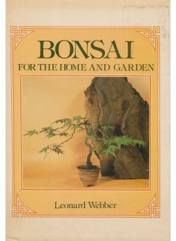 Leonard Webber - Bonsai for the home and garden,  1988 antikvár könyv