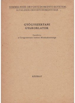  - Gyógyszertani gyakorlatok,  0 antikvár könyv
