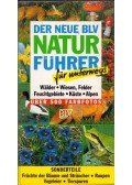 Wilhelm Eisenreich,Alfred Handel,Ute E. Zimmer - Der neue BLV-Naturführer für unterwegs