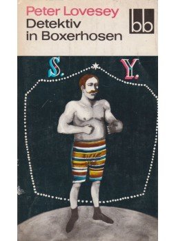 Lovesey, Peter - Detektiv in Boxerhosen, Berlin 1974 antikvár könyv