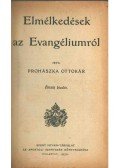 Prohászka Ottokár - Elmélkedések az evangéliumról