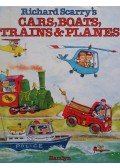 Richard Scarry - Richard Scarry's Cars, Boats, Trains & Planes