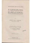 Sigmund Freud - Három értekezés a szexualitás elméletéről