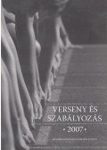 Valentiny Pál,Kiss Ferenc László - Verseny és szabályozás 2007