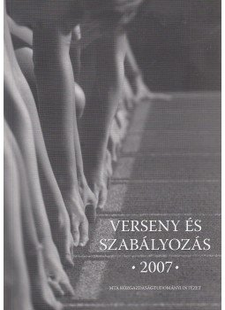 Valentiny Pál, Kiss Ferenc László - Verseny és szabályozás 2007 Valentiny Pál, Kiss Ferenc László - Verseny és szabályozás 2007, Budapest 2008 antikvár könyv