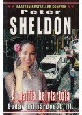 Sheldon, Peter - A Maffia helytartója