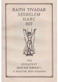 Raith Tivadar - Szerelem, harc, hit (aláírt, számozott)