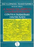 Iorga, Nicolae,Miskolczy Ambrus - A nemzetek közötti gyűlölködés ellen / Contra dusmaniei dintre natii (dedikált)