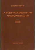 Kókay György - A könyvkereskedelem Magyarországon