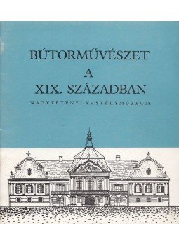 Szabolcsi Hedvig - Bútorművészet a XIX. században Szabolcsi Hedvig - Bútorművészet a XIX. században, Budapest 1982 antikvár könyv