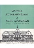 Szabolcsi Hedvig - Magyar bútorművészet a XVIII. században