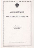 dr. Tuba Iván - A keresztény hit megalapozása és védelme