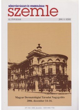 Temesvári Erzsébet dr. - Bőrgyógyászati és venerológiai szemle 82. évf. 2006. 6. szám,  2006 antikvár könyv