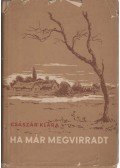 Császár Klára - Ha már megvirradt