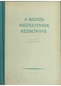 dr. Hüttl Tivadar - A műtősasszisztensek kézikönyve
